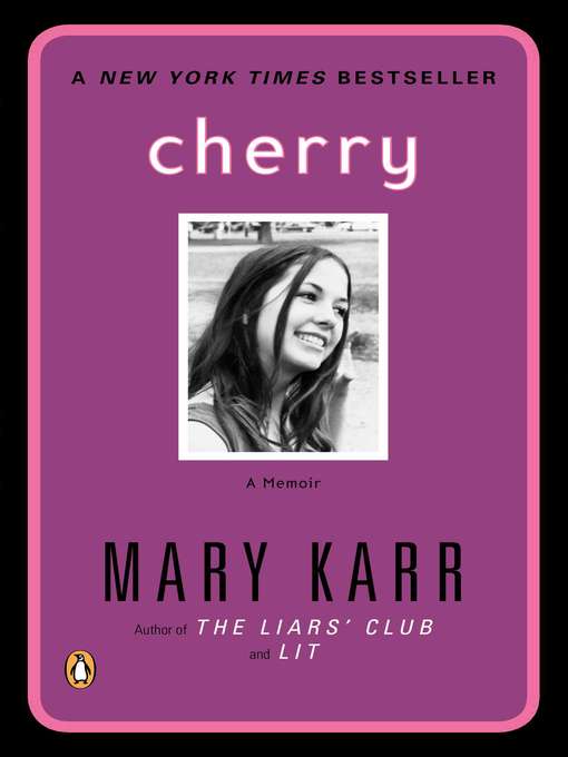 Title details for Cherry by Mary Karr - Wait list